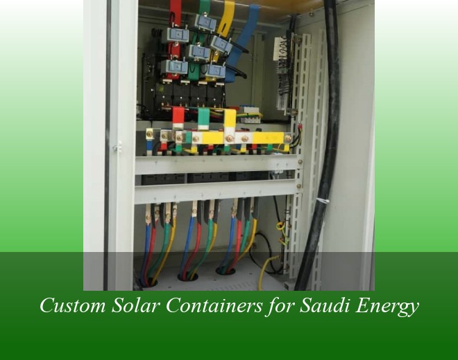 Custom Solar Containers for Saudi Energy